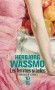 Les femmes si belles  l'héritage de Karna  - T3 - Cette petite fille épileptique est l'héroïne centrale de la saga - WASSMO HERBJORG   - Roman - Herbjorg Wassmo