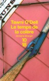 Le temps de la colère - Laurel Falls, Pennsylvanie. Depuis que sa mère est en prison, condamnée pour le meurtre de son mari, Harley Altmyer, dix-neuf ans, élève seul ses trois sœurs.- O'DELL TAWNI  - Roman -  - Libristo