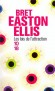 Les lois de l'attraction - Chassés-croisés sans lendemain... - ELLIS BRET EASTON  - Roman - Bret easton Ellis