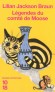  Légendes du Comté de Moose  -   Des racontars... on croise d'étranges vieilles dames, des apprentis contrebandiers, des pirates, des fantômes plus ou moins aimables...  - Lilian Jackson Braun -  Policier - Braun lilian Jackson