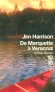 De marquette à Veracruz - C’est pour régler de vieux comptes avec sa famille fortunée, que David Burkett décide de s’exiler dans un chalet de la Péninsule Nord.- HARRISON JIM - Roman - Jim Harrison