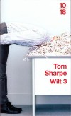 Wilt 3 - Se retrouver doublement soupçonné d’être un criminel et un espion soviétique, - SHARPE TOM  - Roman - Sharpe Tom - Libristo
