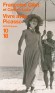 Vivre avec Picasso  - (1881-1973) - Peintre, dessinateur et sculpteur espagnol1 ayant passé l'essentiel de sa vie en France. - Françoise Gilot, Carlton Lake - Biographie - Francoise Gilot