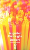 Déboire - Augusten se trouve propulsé comme créatif dans l'univers impitoyable de la publicité à New York. - BURROUGHS AUGUSTEN  - Roman - Burroughs Augusten - Libristo