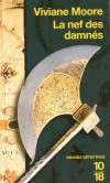 La nef des damnés - La Sicile est au bout du voyage quand débute ce troisième volet de La Saga de Tancrède le Normand. - MOORE VIVIANE  - Thriller historique - MOORE Viviane - Libristo