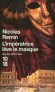  L'impératrice lève le masque   - Durant l'hiver 1862, la Venise, indépendante et souveraine, n'est plus qu'un lointain souvenir. - Nicolas Remin  -  Policier - Nicolas Remin