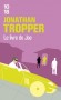 Le livre de Joe -  Après dix-sept ans d’absence, Joe revient à Bush Falls, le patelin de son enfance - Jonathan Tropper -  Roman - Jonathan Tropper