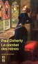 Le combat des reines - Au cœur du printemps 1308, une mystérieuse empoisonneuse fait trembler la cours du roi Edouard II.- DOHE RTY PAUL  C - Thriller historique  - Paul c Doherty