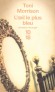 L'oeil le plus bleu - Dans l'Ohio des années 1940 - Toni Morrison -  Roman - Toni Morrison