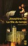La fille du temps - Immobilisé sur son lit d'hôpital, l'inspecteur Grant s'ennuie. - Josephine Tey  -  Policier
