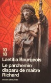  Le parchemin disparu de maître Richard   - Au coeur du carême, le notaire de Saint-Clément est découvert chez lui, baignant dans son sang, son coffre à parchemins pillé.  -   Laetitia Bourgeois -  Policier - Bourgeois Laetitia - Libristo