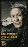  L'oeil du Tibet   -  L'ex-inspecteur Shan Tao Yun, " Chinois au coeur pur " et ami des Tibétains, débute son voyage dans de terribles conditions. - Eliot Pattison -  Policier - PATTISON Eliot - Libristo
