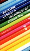 La brève et merveilleuse vie d'Oscar Wao - La saga tragi-comique d'une famille dominicaine émigrée aux Etats-Unis - DIAZ JUNOT  - Roman - Diaz Junot - Libristo