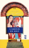 L'amour en kilt -     *  Le 44 Scotland Street semble désormais bien vide après les départs de Bruce pour Londres et de Domenica pour le détroit de Malacca  - Alexander McCall Smith - Roman - Mccall Smith a - Libristo