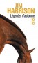Légendes d'automne -  tragédie moderne au fil de ces trois novelas puissantes et sauvages - Jim Harrison -  Roman - Jim Harrison