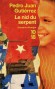 Le nid du serpent - Dans le Cuba délabré des années soixante, coincé entre désir de liberté et volontarisme castriste, un jeune garçon fait l’apprentissage de la vie. - GUTIERREZ PEDRO JUAN - Roman - Pedro juan Gutierrez