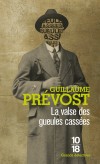 La valse des gueules cassées - Un tueur rôde dans Paris. Visage dissimulé, il prend un soin maniaque à défigurer ses victimes. - PREVOST GUILLAUME - Thriller historique - PREVOST Guillaume - Libristo