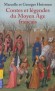  Contes et légendes du Moyen Age français   -  Marcelle Huisman, George Huisman -  Contes - Marcelle Huisman