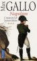Napoléon - T4 - L'immortel de Sainte-Hélène -  Napoléon avance dans la forêt de pins.    Max Gallo - Max Gallo