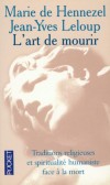 L'art de mourir - Traditions religieuses et spiritualité humaniste face à la mort - Hennezel Marie de - Libristo