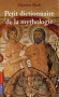  Petit dictionnaire de la mythologie  - Martine Beck  -  Dictionnaire - Martine Beck