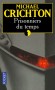 Prisonniers du temps - Une équipe de chercheurs américains est transportée en Dordogne en 1357… -  Michael Crichton -  Thriller - Michael Crichton