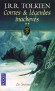 Contes et légendes inachevés  -  T2 -  Le second âge - Deux histoires principales se suivent : les amours malheureuses d'un prince aventureux, Aldarion, puis, la vie, la jeunesse, les amours, les voyages de Galadriel, une princesse elfe. - TOLKIEN J R R   - J r r Tolkien