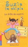 Suzie la chipie  - Tome 2  - Le drôle de ouistiti -  Barbara Park - Roman, jeunesse - Park Barbara - Libristo