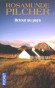Retour au pays - 	  Un jour ou l'autre nous serons tous confrontés à un tournant décisif dans notre existence. - Rosamunde Pilcher -  Roman - Rosamunde PILCHER