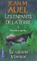 Les enfants de la Terre - T4 - Le grand voyage - 1ère partie - Des aventures, des amours, des voyages aux temps préhistoriques. - AUEL JEAN M.  - Roman historique - Jean M Auel