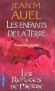 Les enfants de la Terre T5  - 1ère partie - Les refuges de pierre - La fin du voyage approche...- AUEL JEAN M.  - Roman historique - Jean M Auel