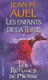 Les enfants de la terre  - T5  - 2ème partie - Les refuges de pierre - Alya et Jondalar se préparent à être parents, la survie de l'espèce est assurée...- AUEL JEAN M. - Roman historique - Auel Jean M - Libristo