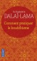 Comment pratiquer le bouddhisme - Ce livre est rare car personnel. Le Dalaï-Lama fait part de sa propre expérience de la pratique bouddhiste, - Par Dalaï-Lama - Religions, bouddhisme - S s l Dalai-lama