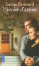Histoire d'amour - Janine Boissard -  Roman, sentimental - Janine Boissard