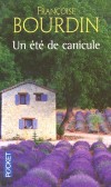 Un été de canicule -  Françoise Bourdin -  Roman, le Lubéron, Provence - Bourdin Françoise - Libristo