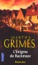 L'énigme de Rackmoor - Tout le monde vous le dira, il ne se passe jamais rien à Rackmoor. Que pourrait-il d'ailleurs bien se passer dans un petit village du Yorkshire...- GRIMES MARTHA  - Thriller - Martha Grimes