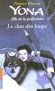  Yona fille de la préhistoire  - Tome 1  - Le clan des loups  -  20 000 ans avant notre ère... Yona, douze ans, met ses pouvoirs de guérisseuse au service des hommes et des animaux. - Florence Reynaud - Roman, jeunesse - Florence Reynaud