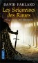 Les seigneurs des runes  - T4 - La salle des ossements -  	    	  Le Prince Gaborn, Roi de la Terre, a vaincu une première attaque de Raj Athen, le maléfique sorcier - David Farland -  Fantastique - David FARLAND