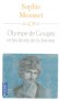 Olympe de Gouges et les droits de la femme - Sophie Moisset -  Histoire, politique, économie - Sophie Mousset