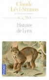 Histoire de Lynx - représentation originale de la nature et de la société dans la pensée indienne  - Claude Levi-Strauss ( de l'Académie française) -  Philosophie - Lévi-Strauss Claude - Libristo