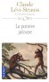 La potière jalouse -  L'œuvre du potier est comparée à celle du démiurge dans de très nombreuses civilisations - Claude Lévi-Strauss de l'Académie française - Philosophie - Claude Lévi-Strauss