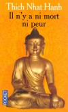 Il n'y a ni mort ni peur - Une sagesse réconfortante pour la vie -  Nhat-Hanh Thich - Bouddhisme - Thich Nhat hanh - Libristo