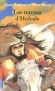 Les travaux d'Hercule - Anne-Catherine Vivet-Rémy -  Mythologie, histoire - A-c Vivet-remy