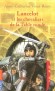 Lancelot et les chevaliers de la table ronde - Découvrez vos classiques pour bien préparer l'entrée au collège ! Qui n'a pas entendu pa rler des fabuleuses aventures des chevaliers de la Table ro nde ? - Anne-Catherine Vivet-Remy -  Roman                  - A-c Vivet-remy