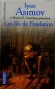 Les fils de fondation - Années quarante. Les bombes. Les camps. L'horreur. L'inquiétude : à ce degré, l'humanité a-t-elle encore vraiment un avenir ? - Asimov - Science fiction - Isaac ASIMOV