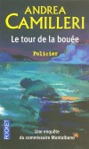 Le tour de la bouée - Une enquête du commissaire Montalbano -  Andréa Camilleri  -  Policier - Camilleri Andrea - Libristo