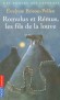 Romulus et Rémus  - Les fils de la louve - Fondateurs de Rome - Le roi Amulius est terrorisé à l'idée que les jumeaux de sa niéce lui reprennent un jour le pouvoir. - BRISOU-PELLEN EVELYNE  - Histoire, Rome, Italie, Europe du Sud - Evelyne Brisou-Pellen