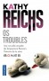 Os troubles - Tempe vient de mettre le doigt sur une affaire sordide. - Kathy Reochs -   Thriller - Kathy REICHS