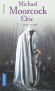  Le Cycle d'Elric   - Tome 7 -  L'épée noire  -   Le sorcier fou, revenu de l'enfer sain et sauf, frissonnait de peur, il voyait un peu l'avenir et savait qu'Elric l'attaquerait. - Michael Moorcock - Science fiction - Michael MOORCOCK
