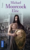  Le Cycle d'Elric  - Tome 8   - Stormbringer  -  Près du Désert des Larmes, Elric au funeste renom crut trouver un sursis en compagnie d'une femme. - Michael Moorcock  -  Science fiction - MOORCOCK Michael - Libristo
